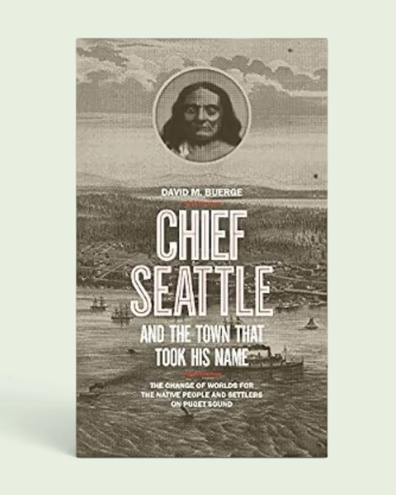chief seattle and the town that took his name book cover